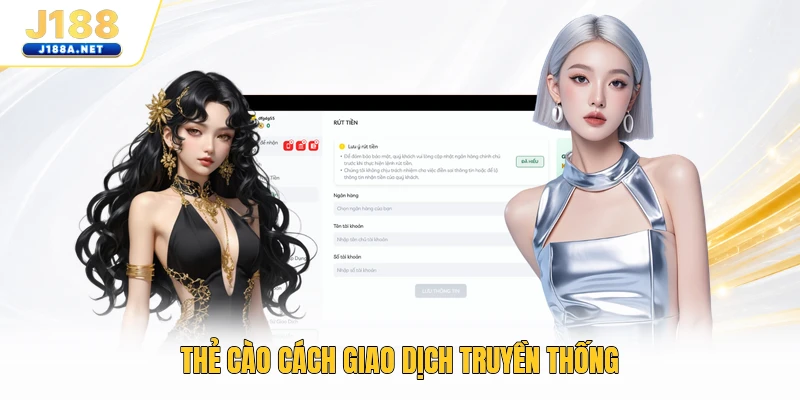 Thẻ cào cách giao dịch truyền thống 